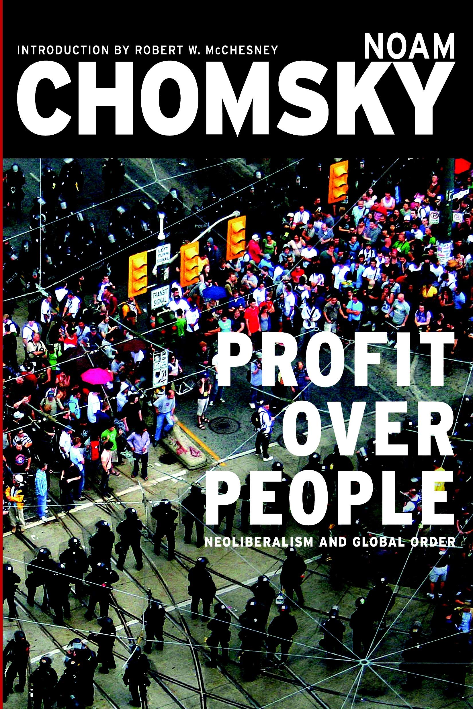 Profit Over People: Neoliberalism and Global Order | Amazon.com.br